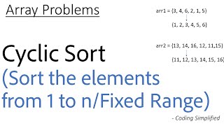 Array - 43: Cyclic Sort | Sort the elements from 1 to n