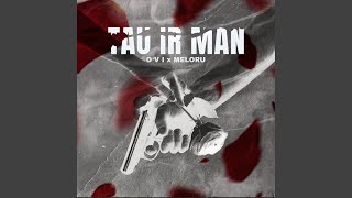 Tau Ir Man (feat. meloru)