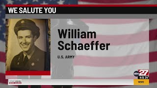 We Salute You: William Schaeffer