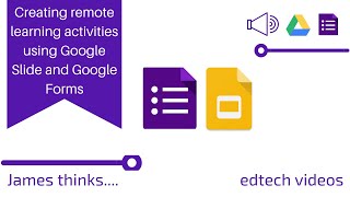 Creating remote learning activites using Google slide and Google Forms