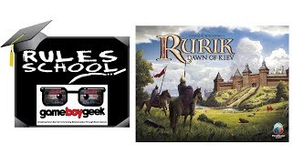 How to Play Rurik: Dawn of Kiev (Rules School) with the Game Boy Geek