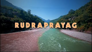 Rudraprayag – The Majestic Confluence of Alaknanda \u0026 Mandakini Rivers