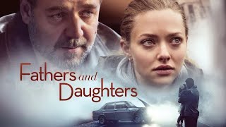 Heartfelt Family Drama | Fathers and Daughters | Romantic Drama Movie | Free Movie