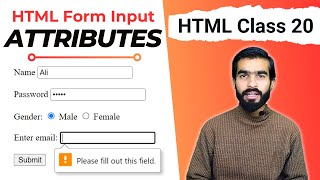 HTML Tutorial: All html form attributes | Input attributes |html full course for beginners| Class 20