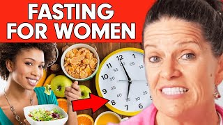 Why FASTING For Women Is DIFFERENT & How To Do It CORRECTLY