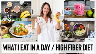 WHAT I EAT IN A DAY // HIGH FIBER FOODS FOR WEIGHT LOSS