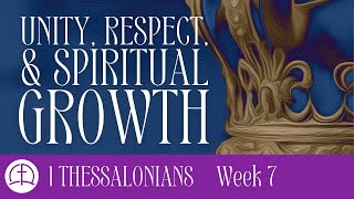 Unity, Respect, \u0026 Spiritual Growth | Pastor Bryan Saylor