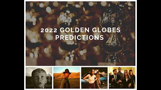 2022 Golden Globe Awards - Film Nominations PREDICTIONS