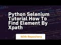 python selenium tutorial how to find element by xpath