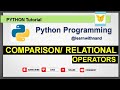 Python Comparison / Relational Operators