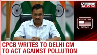 Delhi Pollution: CPCB asks CM Kejriwal to take early action on dumping of waste