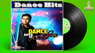 AR Rahman Dance Hit Songs | AR Rock Songs Tamil |Jukebox|AMP MIX|Audio Cassette Songs