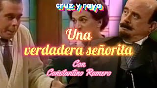 Una verdadera señorita. My Fair Lady con Constantino Romero. Cruz y Raya. Juan Muñoz Cómico