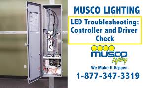 Musco Troubleshooting - LED pt.2