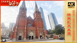 徐家汇天主教堂：上海的历史建筑之美  Xujiahui Cathedral in Sunlight: The Beauty of Shanghai's Historic Architecture