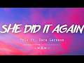 Tyla - SHE DID IT AGAIN (Lyrics) ft. Zara Larsson