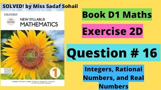 Exercise 2D | Question  # 16 | Chapter # 2 | Book D1 - New Syllabus Mathematics | Solved \u0026 Explained