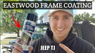 EASTWOOD INTERNAL FRAME COATING - Jeep Wrangler TJ