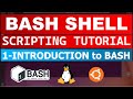 Bash Shell Scripting Tutorial 1 - Introduction