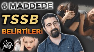 Travma Sonrası Stres Bozukluğu Nedir? (6 Önemli Belirti)