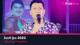 Qilichbek Madaliyev - Jonli ijro 2020