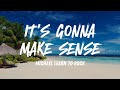 It's Gonna Make Sense - Michael Learn To Rock  (Lyrics)