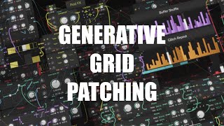 Generative patching in Bitwig's Grid