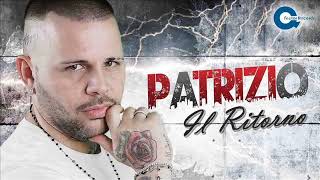 Patrizio - E' Guaglione e miezz a via ( Ufficiale 2019 )