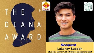 The Lady Diana Award Recipient Lakshay Subodh Delhi Public School Bangalore
