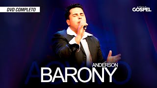 Anderson Barony - Ao Vivo (DVD Completo)