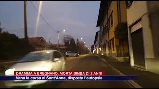 Etg - Dramma a Bregnano, muore a 2 anni dopo malore. Disposta l'autopsia