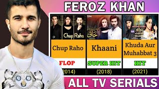 Feroz Khan's All Super Hit , Hit , Average And Flop TV Serials || Feroz Khan New Drama