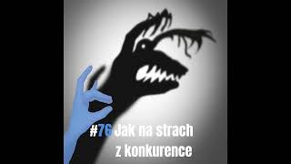 Strachování - Jak na strach z konkurence