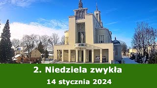 14.01 g.18:00 Msza święta | 2. Niedziela zwykła | NIEPOKALANÓW – bazylika