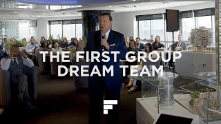 Meet The First Group's Dream Team | The First Group