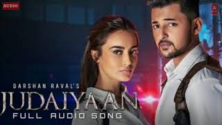 Judaiyaan - Official Full Audio Song | Darshan Raval | Shreya Ghoshal | New Song | A-Series Music