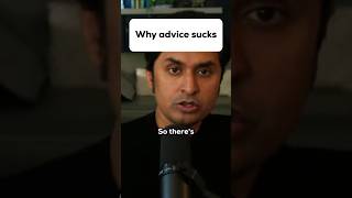 Why Advice Sucks