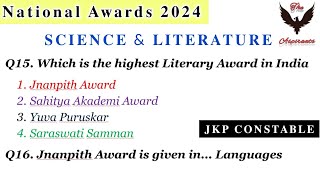 National Awards in Science and Literature 2024 || Jkp Constable and Exams || @TheAspirants01