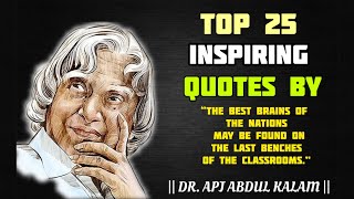Top 25 Inspirational & Motivational Quotes by APJ Abdul Kalam | Missile Man of India
