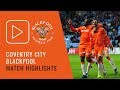 Highlights | Coventry City 0 Blackpool 2