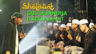 GUS ULINNUHA ft SEKAR LANGIT pada Sempulur Bersholawat Haul ke 11 KH. Sa'roni