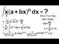 Calculus 2: How Do You Integrate? (35 of 300) Find the Integral of ... [(a+bx)^n]dx=?