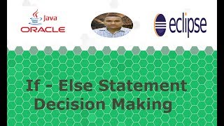 Java Programming Tutorial - 16 - If - Else Statement Decision Making | Hindi