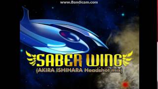 【Reverse】SABER WING(AKIRA ISHIHARA Headshot mix)(CSP)