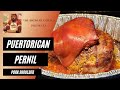 How To Make PERNIL (Pork Shoulder) - Puertorican Style