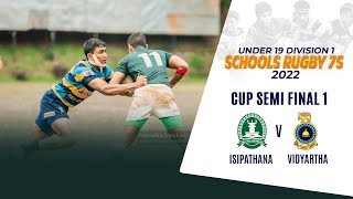 Isipathana College vs Vidyartha College - Under 19 Schools Sevens 2022 - 1st Cup Semi Final