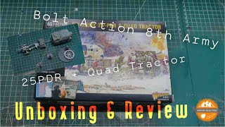Warlord Games 8th Army 25 PDR & Quad Tractor Unboxing and Review