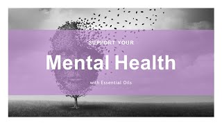 Mental Health and Essential Oils