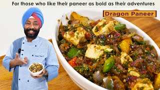 Dragon Paneer | ड्रैगन पनीर | Chef Harpal Singh