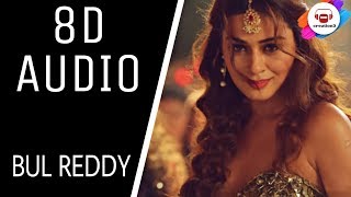BulReddy Song || (8D AUDIO) || Sita Movie || Payal Rajput || CREATION3 || USE HEADPHONES